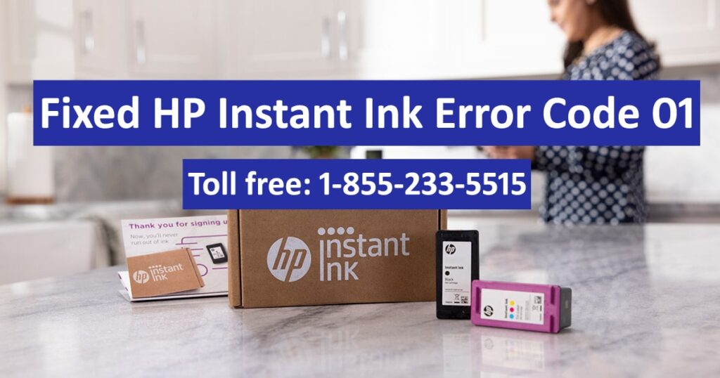 HP Instant Ink Error Code 01